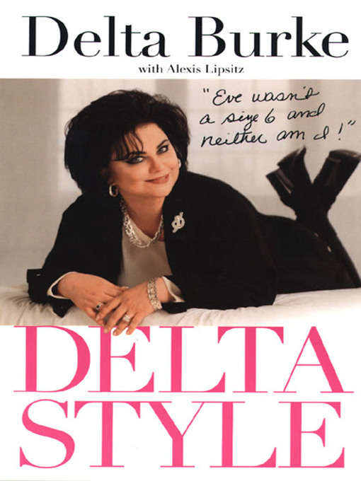 Title details for Delta Style by Delta Burke - Wait list